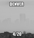 Denver Skyline on 4/20