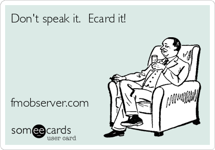 I Only Speak Ecard Now.